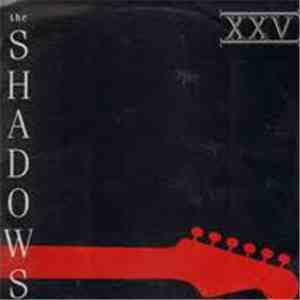 The Shadows - XXV