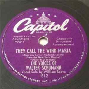 The Voices Of Walter Schumann - They Call The Wind Maria / Moonglow