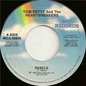 Tom Petty And The Heartbreakers - Rebels
