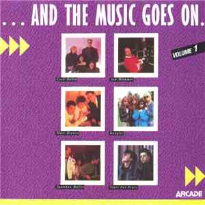Various - ... And The Music Goes On. (Volume 1)