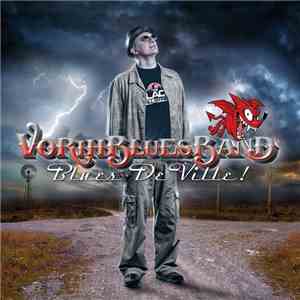 Vorih Blues Band - Blues De Ville!
