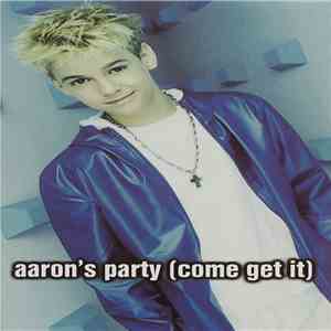 Aaron Carter - Aaron's Party (Come Get It)