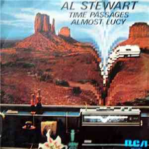 Al Stewart - Time Passages / Almost Lucy