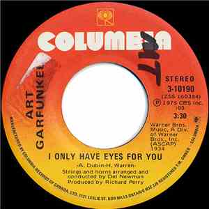 Art Garfunkel - I Only Have Eyes For You / Looking For The Right One
