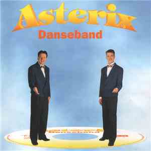 Asterix Danseband - Asterix Danseband