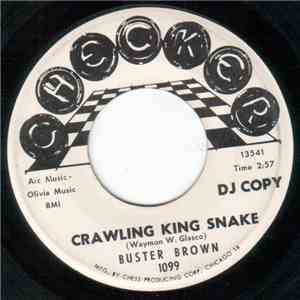 Buster Brown - Crawling King Snake
