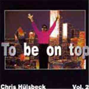 Chris Hülsbeck - Vol.2 - To Be On Top
