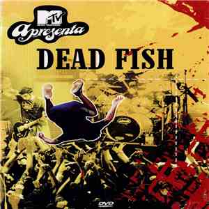 Dead Fish - MTV Apresenta