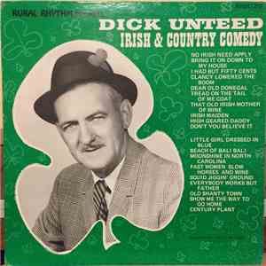 Dick Unteed - Irish And Country Comedy