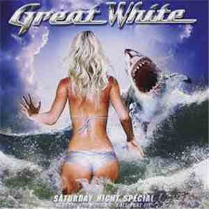 Great White - Saturday Night Special (Ready For Rock 'N' Roll Part II)