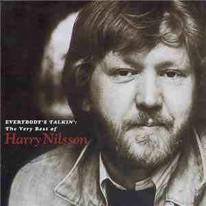Harry Nilsson - Everybody's Talkin': The Very Best Of Harry Nilsson