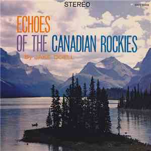 Jake Doell - Echoes Of The Canadian Rockies