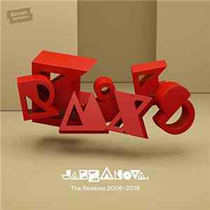 Jazzanova - The Remixes 2006-2016