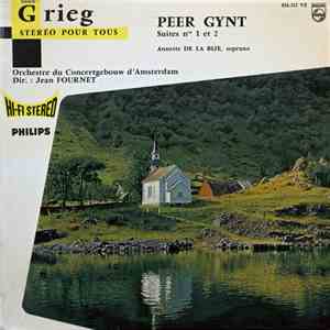 Jean Fournet, Orchestre Du Concertgebouw D'Amsterdam, Edvard Grieg - Peer Gynt Suites Nos. 1 Et 2