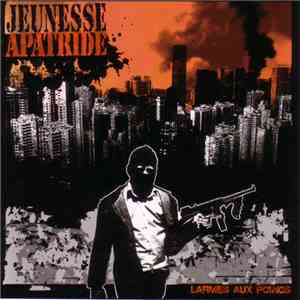 Jeunesse Apatride - Larmes Aux Poings