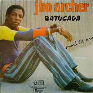 Jho Archer - Batucada / (I Want To Go Home) But I Can't Get Back