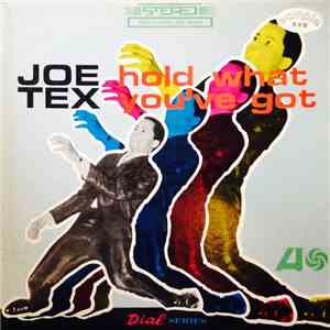 Joe Tex - Hold What You've Got