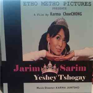 Karma Jamtsho - Jarim Sarim Yeshey Tshogay
