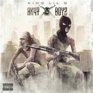 King Lil G - AK47 Boyz