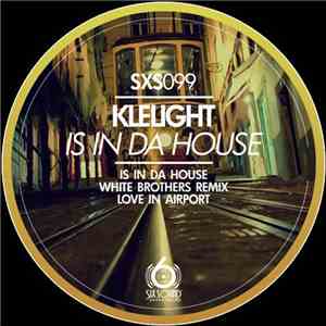 Klelight - Is In Da House