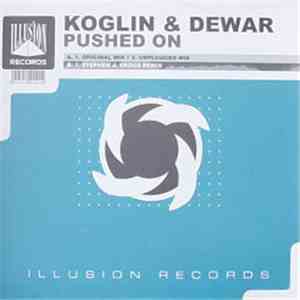 Koglin & Dewar - Pushed On