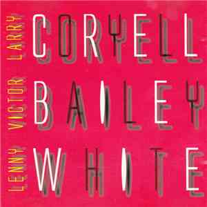 Larry Coryell, Victor Bailey, Lenny White - Electric