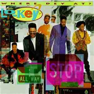 Lo-Key? - Where Dey At?