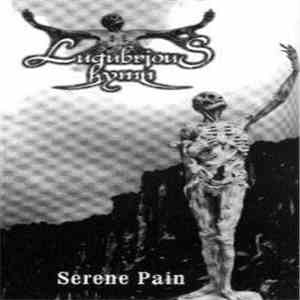 Lugubrious Hymn - Serene Pain