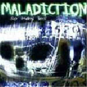Maladiction - So Many Lies