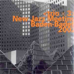 - New Jazz Meeting Baden-Baden 2002
