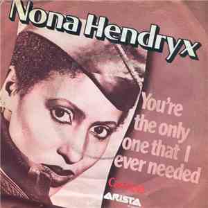 Nona Hendryx - You're The Only One That I Ever Needed / Casanova