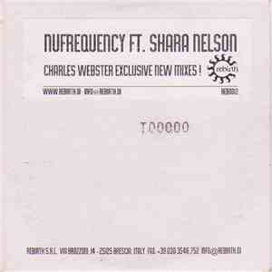NUfrequency Ft. Shara Nelson - Go That Deep (Charles Webster Exclusive New Mixes)