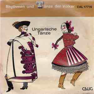 Orchester Des Budapester Folkloreballett Leader: Bihari Janos - Ungarische Tänze