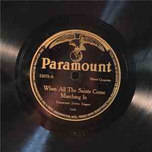 Paramount Jubilee Singers - When All The Saints Come Marching In / That Old Time Religion