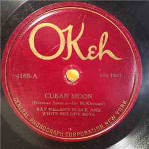 Ray Miller's Black And White Melody Boys / Green Brothers' Novelty Band - Cuban Moon / Grenada