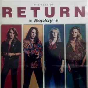 Return  - Replay (The Best Of)