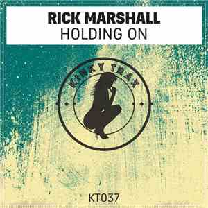 Rick Marshall - Holding On