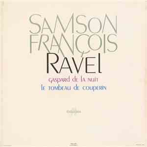 Samson François, Ravel - Le Tombeau De Couperin, Gaspard De La Nuit