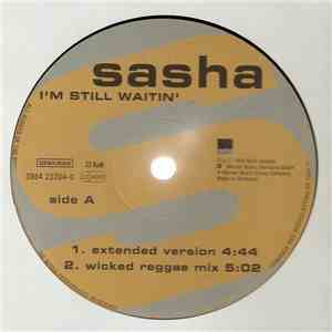 Sasha  Feat. Young Deenay - I'm Still Waitin'