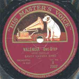 Savoy Havana Band / Danse Orkester - Valencia / Valentine