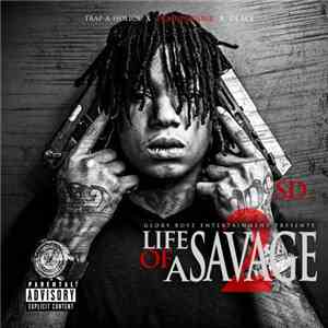 SD  - Life Of A Savage 2