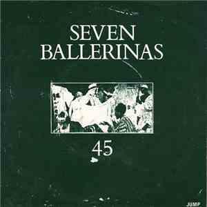 Seven Ballerinas - Sometimes I Feel