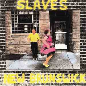 Slaves of New Brunswick - Slaves Of New Brunswick