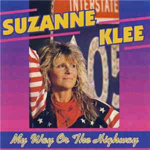 Suzanne Klee - My Way Or The Highway
