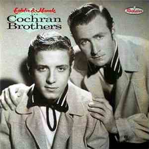 The Cochran Brothers - Eddie & Hank - The Cochran Brothers