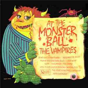 The Vampires  - At The Monster Ball