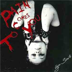 Ugne Smile - Pain Comes To You