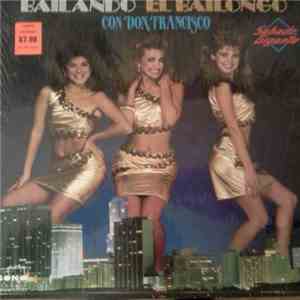 Various - Bailando El Bailongo Con Don Francisco