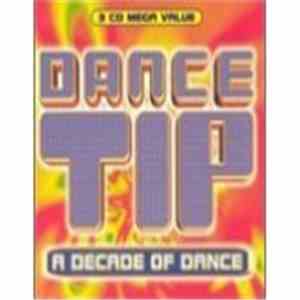 Various - Dance Tip: A Decade Of Dance