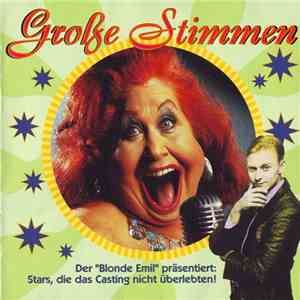 Various - Große Stimmen - Der "Blonde Emil" Präsentiert: Stars, Die Das Casting Nicht Überlebten!